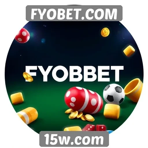 FYOBET.COM oferece ampla variedade de jogos online